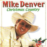 Mike Denver - Country Christmas [Mike Denver]